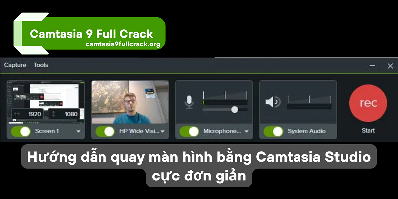 Hướng dẫn quay màn hình bằng Camtasia Studio cực đơn giản